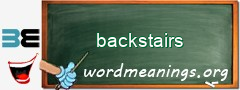 WordMeaning blackboard for backstairs